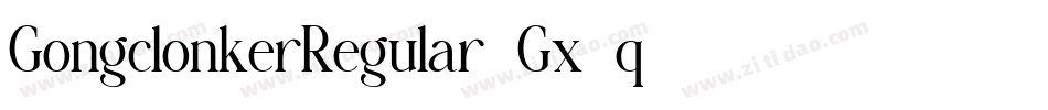 GongclonkerRegular-Gx4q字体转换