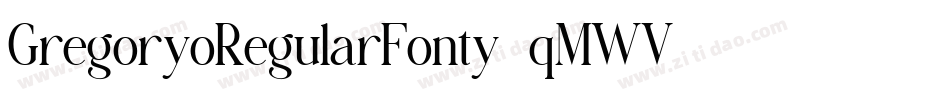 GregoryoRegularFonty-qMWV字体转换