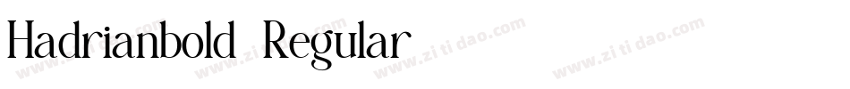 Hadrianbold-Regular字体转换