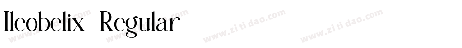 Ileobelix-Regular字体转换