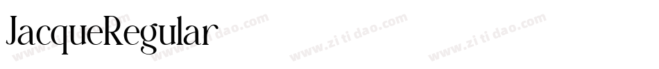 JacqueRegular字体转换 JacqueRegular字体转换