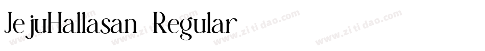 JejuHallasan-Regular字体转换