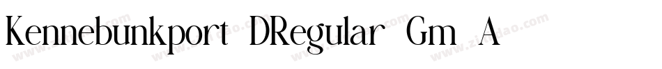 Kennebunkport3DRegular-Gm2A字体转换 Kennebunkport3DRegular-Gm2A字体转换