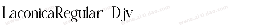 LaconicaRegular-Djv1字体转换