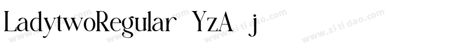 LadytwoRegular-YzA6j字体转换