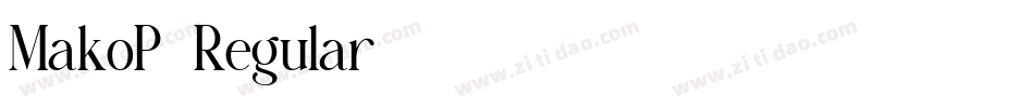 MakoP-Regular字体转换