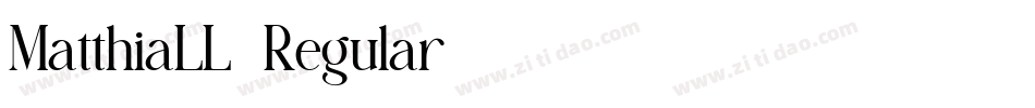 MatthiaLL-Regular字体转换
