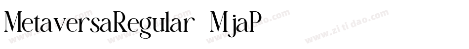 MetaversaRegular-MjaP字体转换