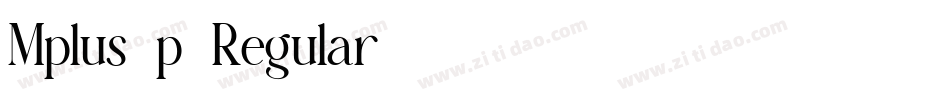 Mplus1p-Regular字体转换