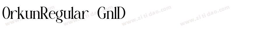 OrkunRegular-GnlD字体转换