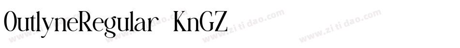 OutlyneRegular-KnGZ字体转换