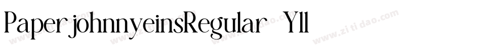 PaperjohnnyeinsRegular-Yll8字体转换