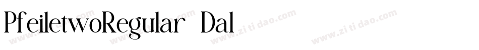 PfeiletwoRegular-Dal1字体转换 PfeiletwoRegular-Dal1字体转换