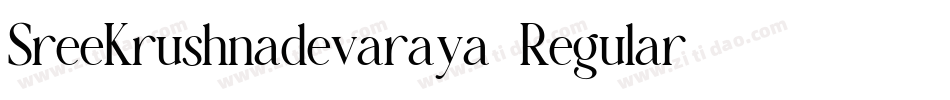 SreeKrushnadevaraya-Regular字体转换