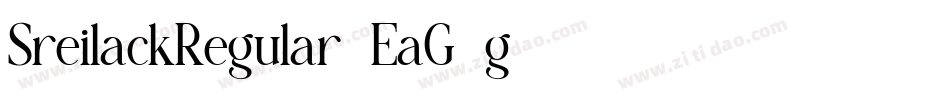 SreilackRegular-EaG2g字体转换