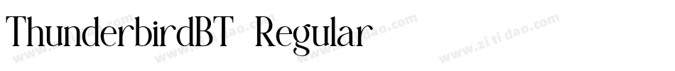 ThunderbirdBT-Regular字体转换