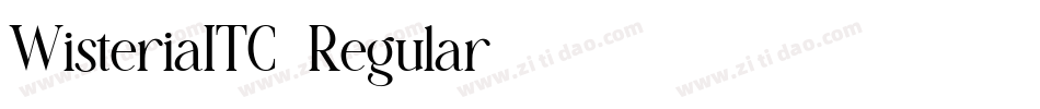 WisteriaITC-Regular字体转换 WisteriaITC-Regular字体转换
