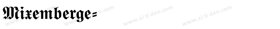 Mixemberge字体转换