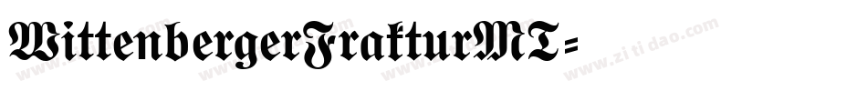 WittenbergerFrakturMT字体转换