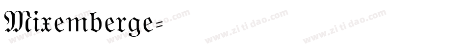 Mixemberge字体转换