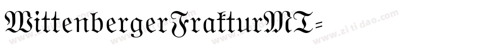 WittenbergerFrakturMT字体转换