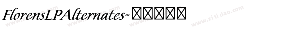 FlorensLPAlternates字体转换