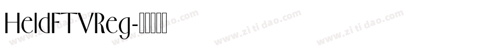 HeldFTVReg字体转换