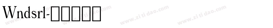 Wndsrl字体转换