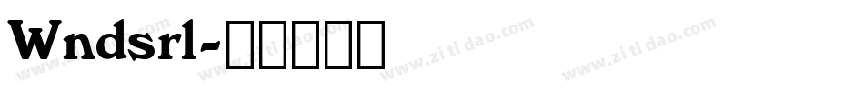 Wndsrl字体转换