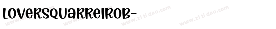 LoversQuarrelROB字体转换