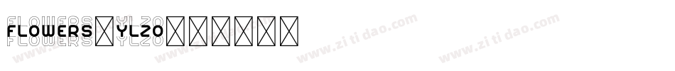 Flowers-YlzO字体转换
