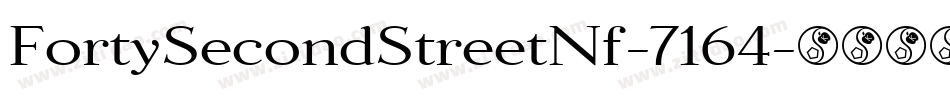 FortySecondStreetNf-7164字体转换