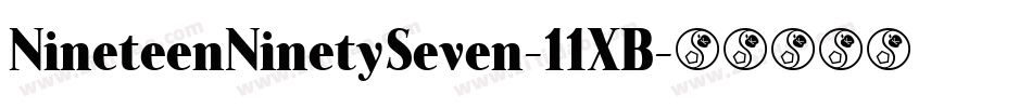 NineteenNinetySeven-11XB字体转换 NineteenNinetySeven-11XB字体转换