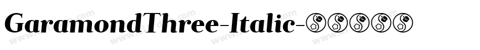 GaramondThree-Italic字体转换