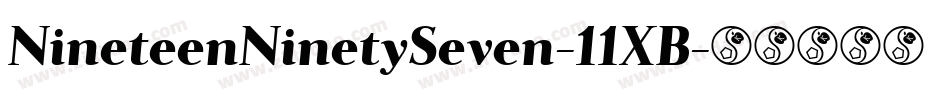 NineteenNinetySeven-11XB字体转换 NineteenNinetySeven-11XB字体转换