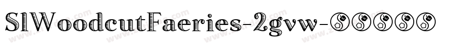 SlWoodcutFaeries-2gvw字体转换