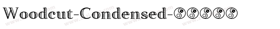 Woodcut-Condensed字体转换