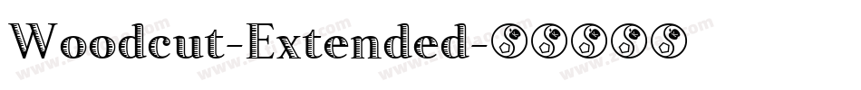Woodcut-Extended字体转换