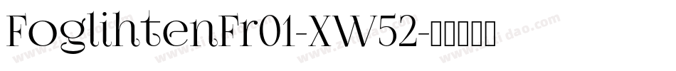 FoglihtenFr01-XW52字体转换
