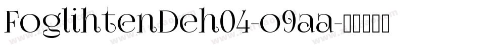 FoglihtenDeh04-o9aa字体转换