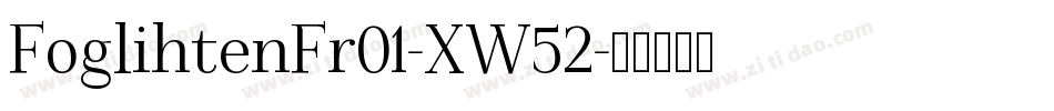 FoglihtenFr01-XW52字体转换
