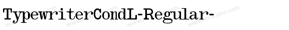 TypewriterCondL-Regular字体转换