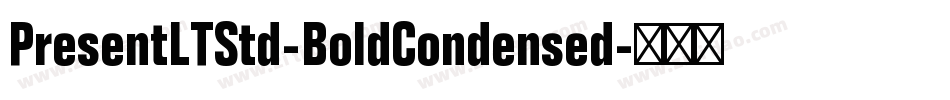 PresentLTStd-BoldCondensed字体转换