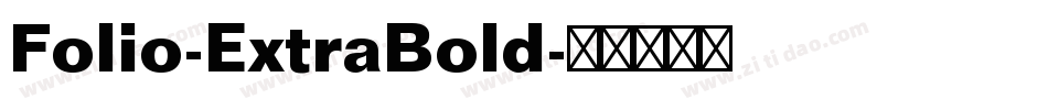 Folio-ExtraBold字体转换