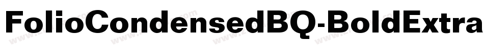 FolioCondensedBQ-BoldExtra字体转换