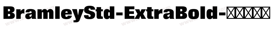 BramleyStd-ExtraBold字体转换