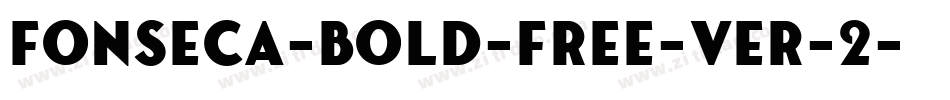 Fonseca-Bold-Free-ver-2字体转换