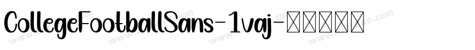 CollegeFootballSans-1vaj字体转换