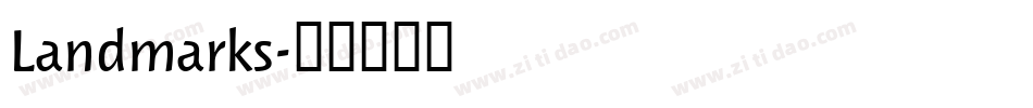 Landmarks字体转换