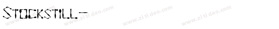 Stockstill字体转换